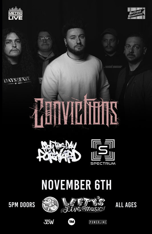 11/6 - Des Moines w/ Convictions *WILL CALL ONLY*